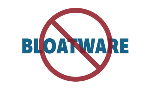 No Bloatware