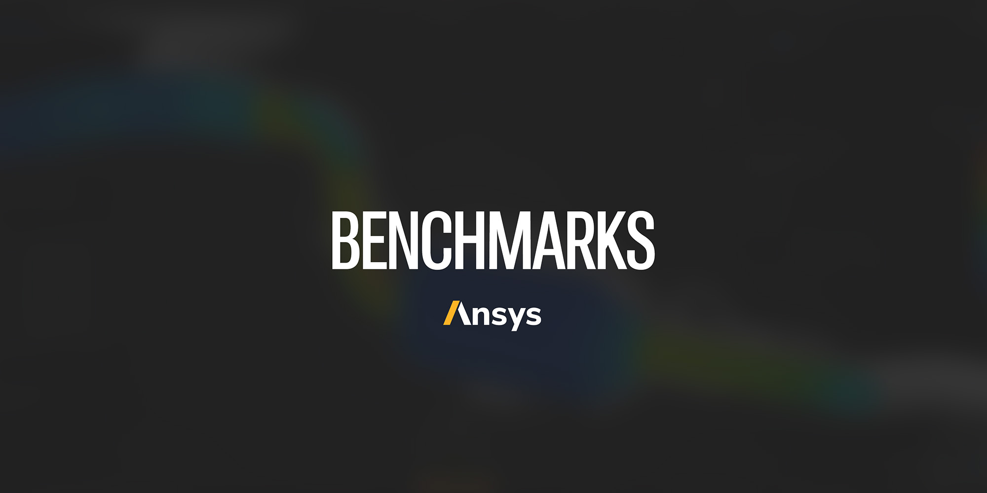 Ansys Benchmarks