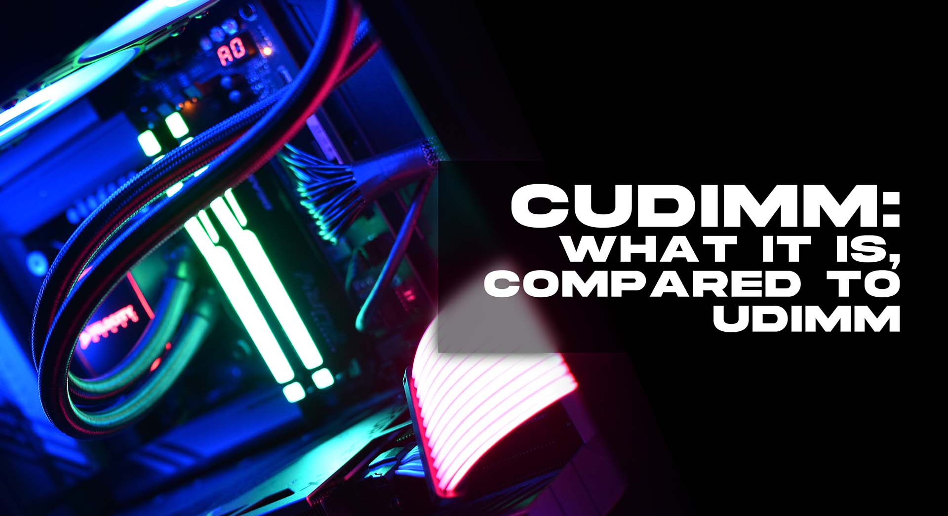 What is CUDIMM?