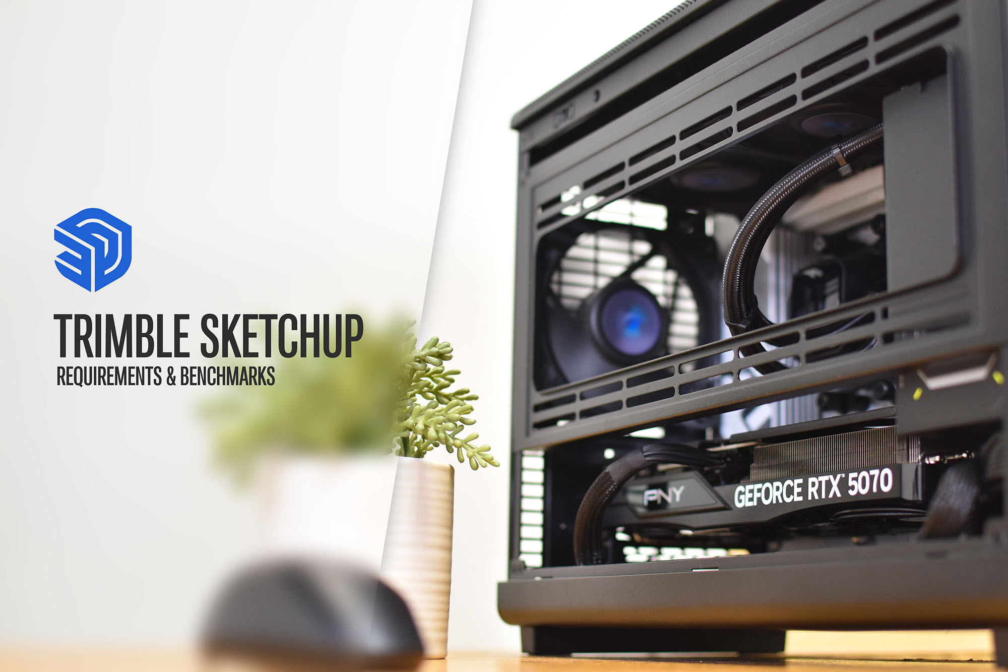 Trimble SketchUp System Requirements & Empirical Benchmarks